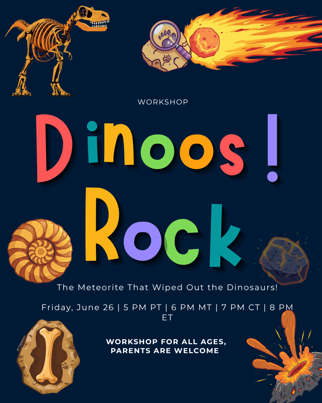 Dinosaur Extinction Meteorite Workshop Poster Dinosaur Extinction Meteorite Workshop Poster